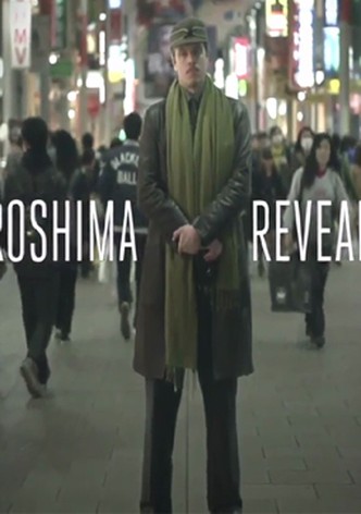 Hiroshima Revealed