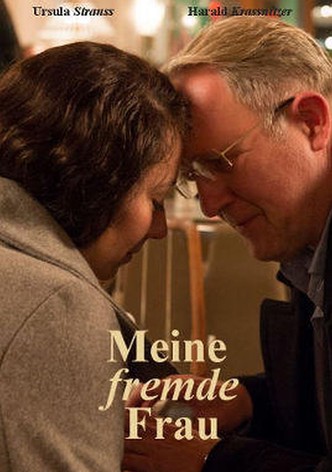 Meine fremde Frau