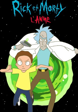 Rick et Morty: l'Anime