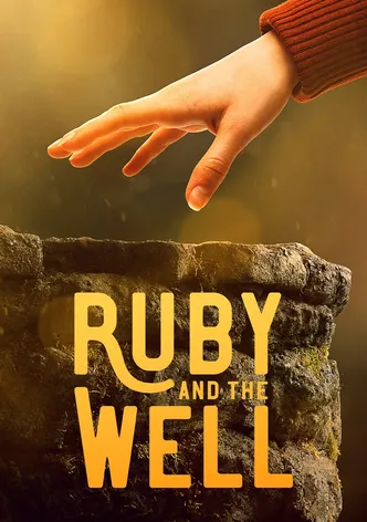 Ruby and the Well