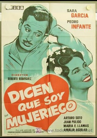 Dicen que soy mujeriego