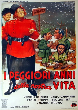 I peggiori anni della nostra vita