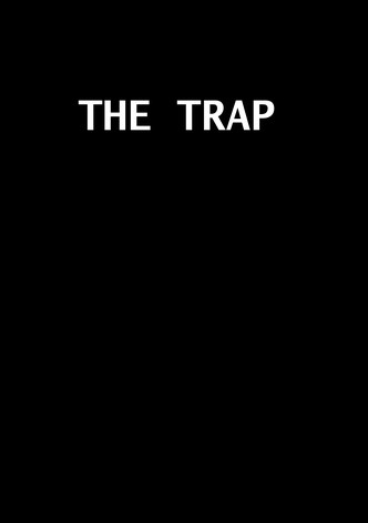 The Trap