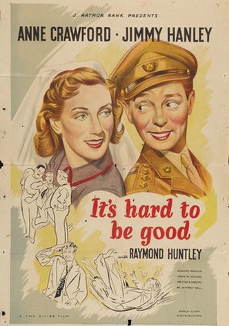 It's Hard to Be Good