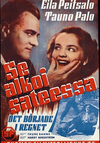 Se alkoi sateessa