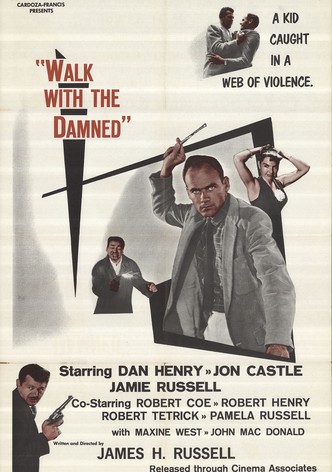 Walk With The Damned