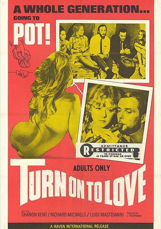 Turn on to Love