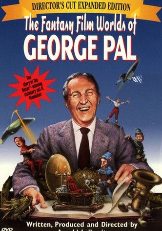 The Fantasy Film Worlds of George Pal