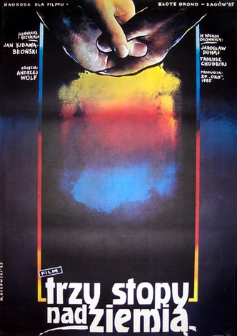 Trzy stopy nad ziemia