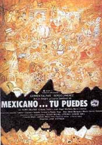 Mexicano ¡Tú puedes!