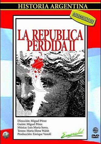 La república perdida II