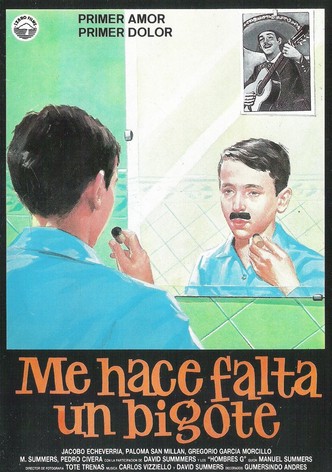 Me hace falta un bigote