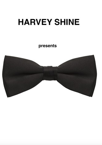 Harvey Shine Presents
