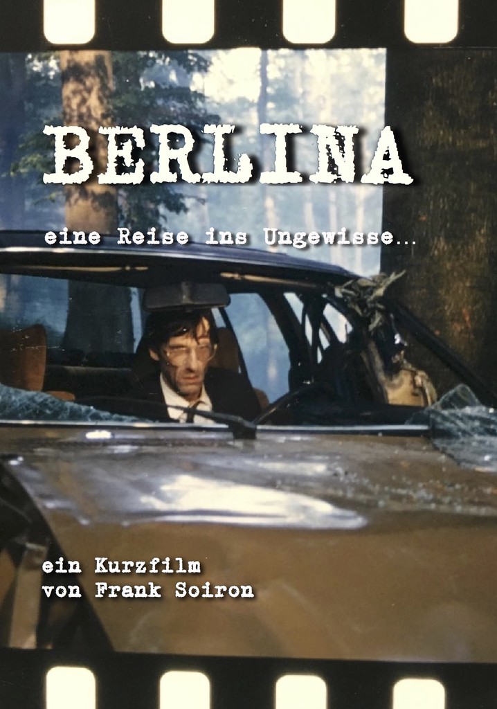 Berlina - Eine Reise ins Ungewisse