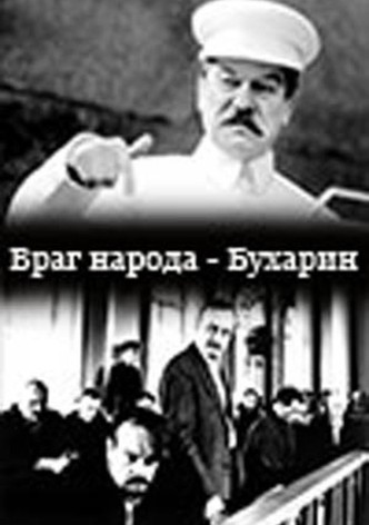 Bukharin: Enemy of the People