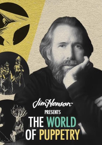 Jim Henson Presents the World of Puppetry