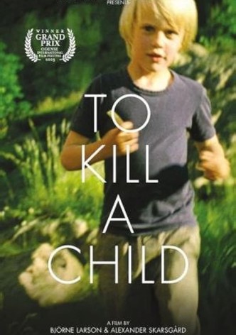 To Kill a Child