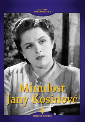 Minulost Jany Kosinové