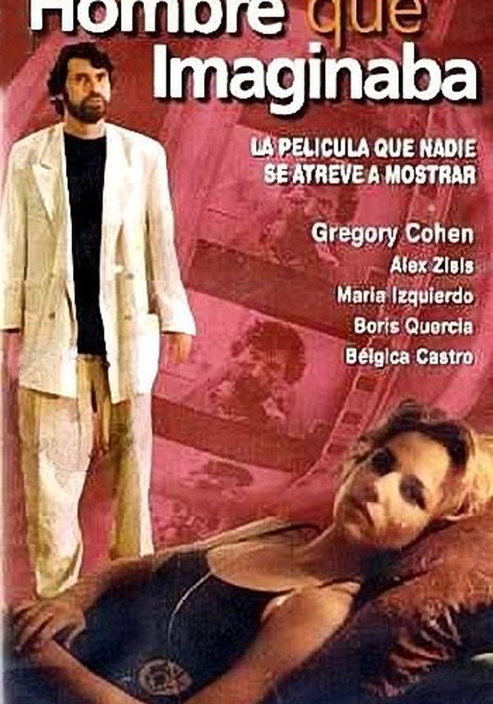 El hombre que imaginaba