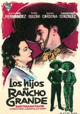 Los hijos de Rancho Grande