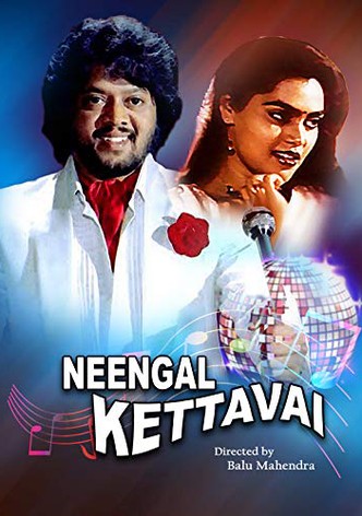 Neengal Kettavai