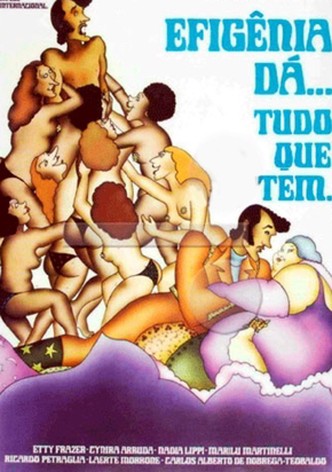 Efigênia Dá Tudo Que Tem