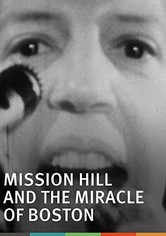 Mission Hill and the Miracle of Boston