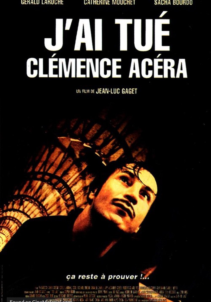 J'ai tué Clémence Acéra