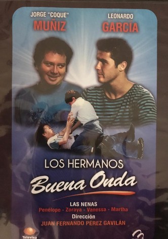 Los hermanos Buena onda