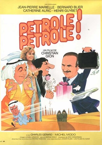 Pétrole! Pétrole!