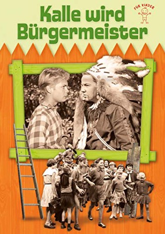 Kalle wird Bürgermeister