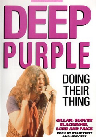 Deep Purple: Doing Their Thing