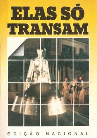 Elas Só Transam no Disco