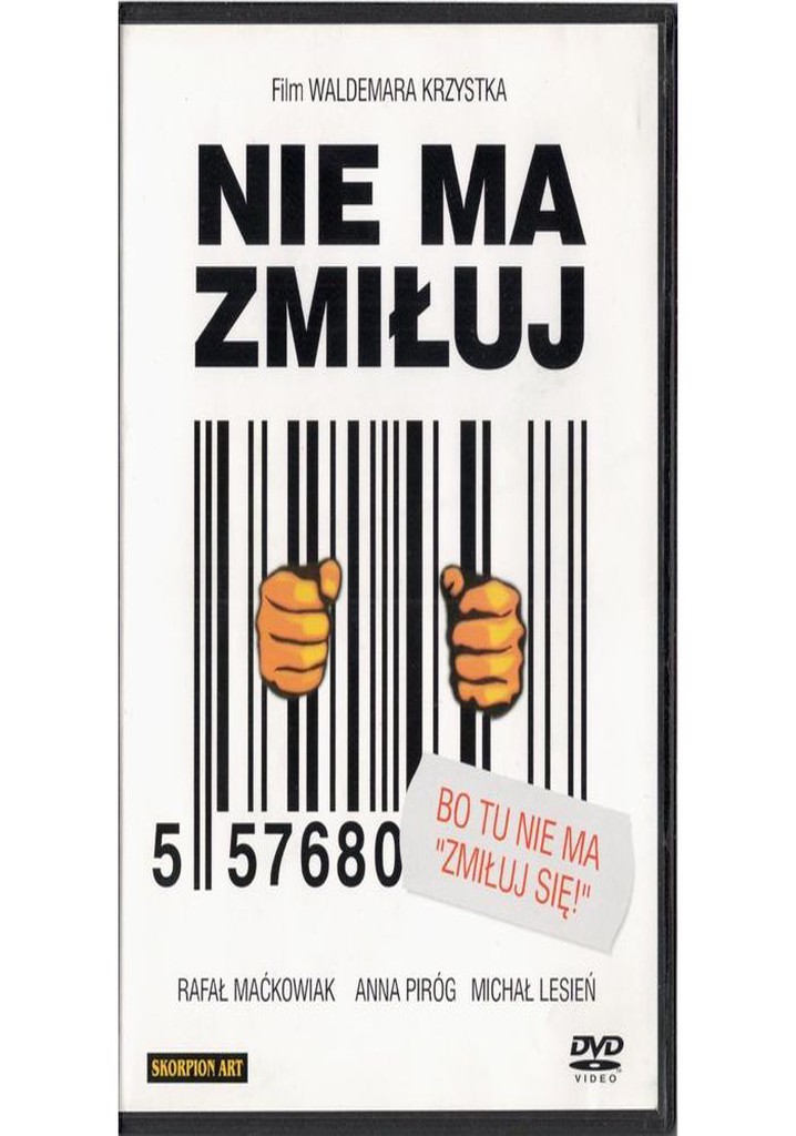 Nie ma zmiluj