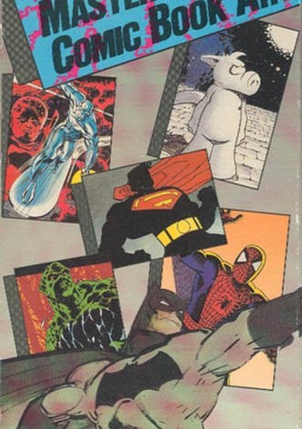 The Masters of Comic Book Art