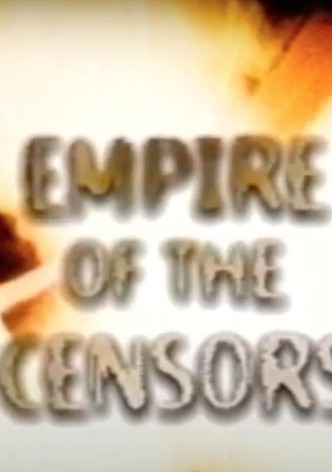 Empire of the Censors