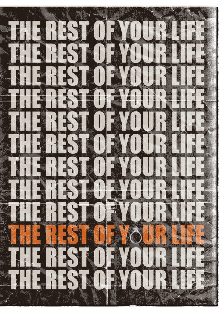The Rest of Your Life