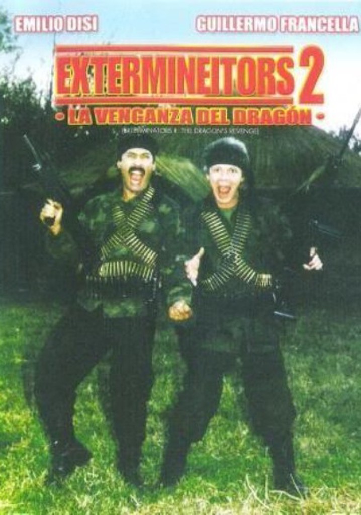The Extermineitors 2: The Dragon Vengance