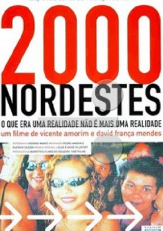 2000 Nordestes: O que Era Realidade Não É Mais uma Realidade