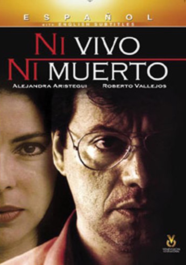 Ni vivo, ni muerto