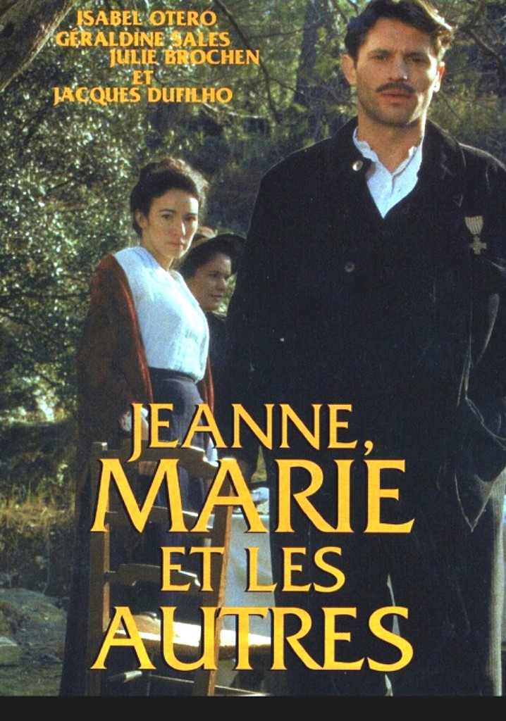 Jeanne, Marie et les autres