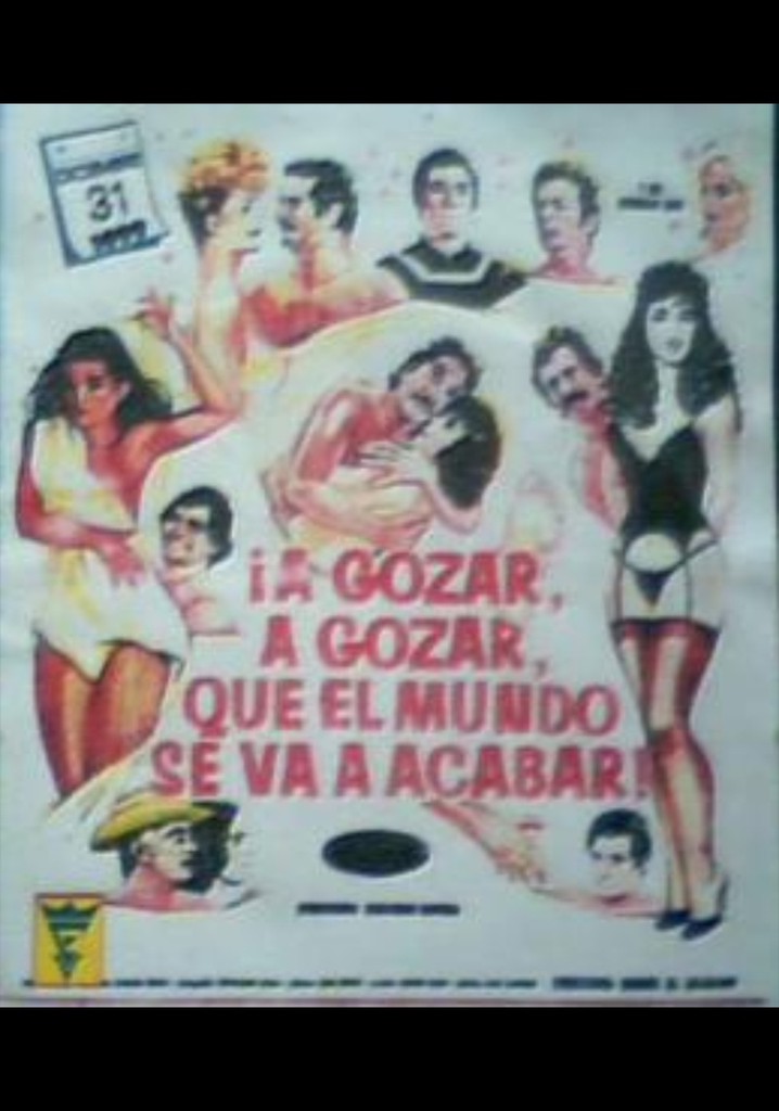 A gozar, a gozar, que el mundo se va acabar