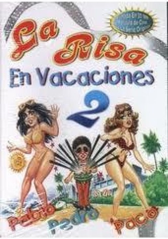 La risa en vacaciones 2