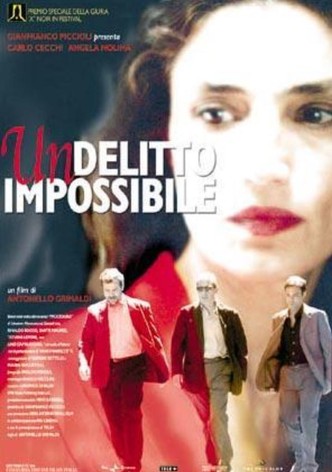 Un delitto impossibile