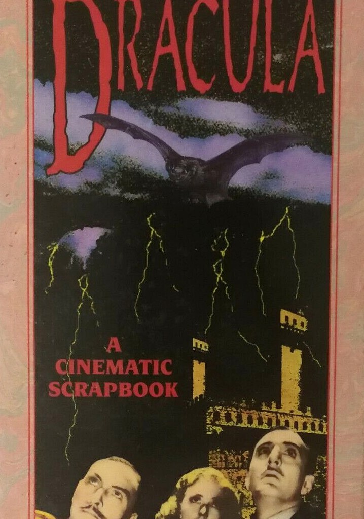Dracula: A Cinematic Scrapbook