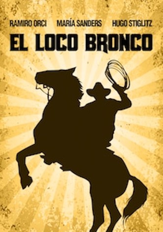 El loco Bronco