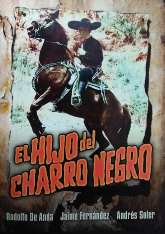 El hijo del Charro Negro
