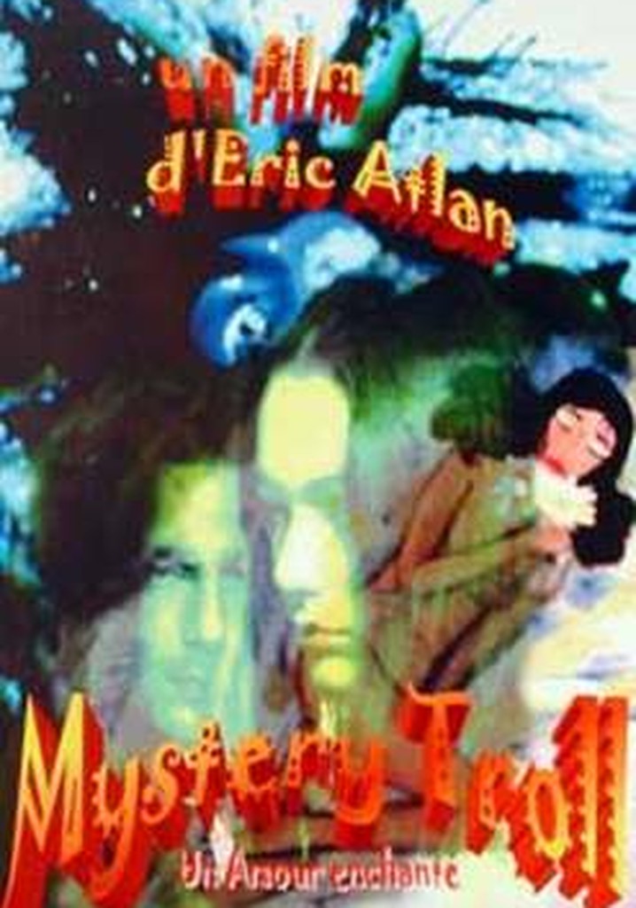 Mystery Troll, un amour enchanté