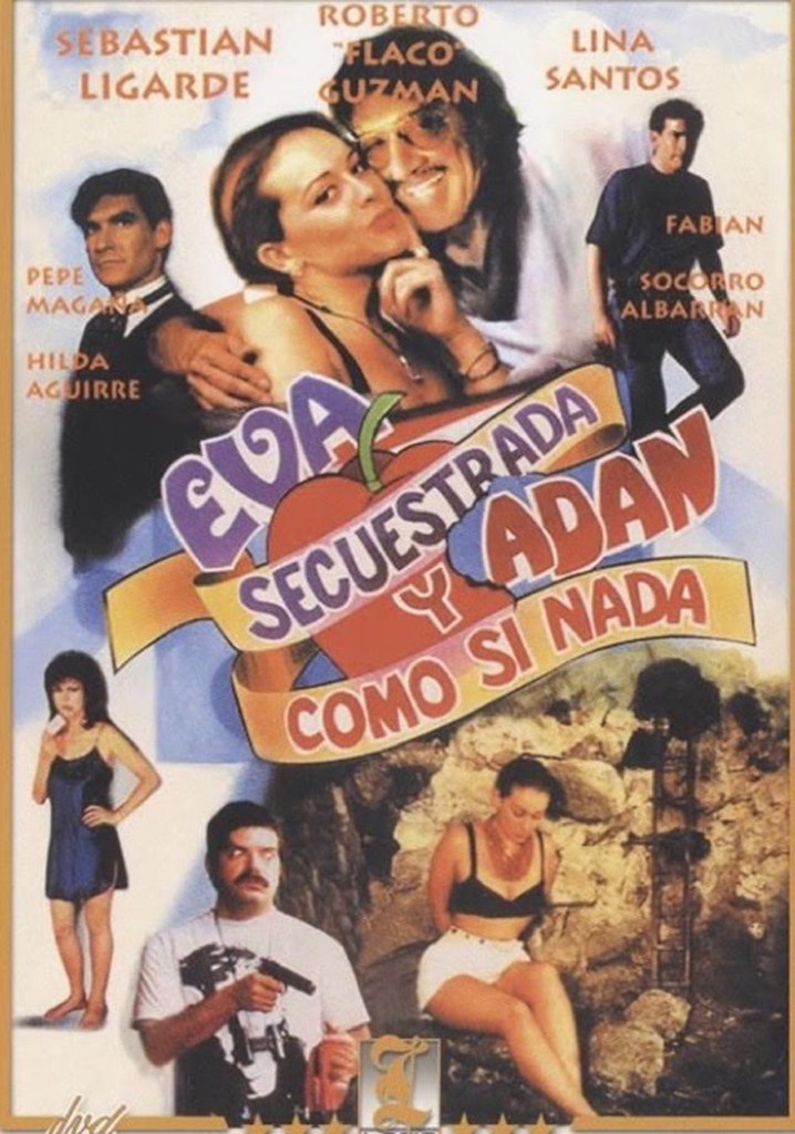 Eva secuestrada y Adan... ¡como si nada!