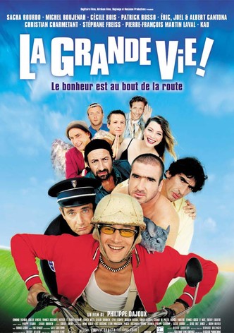 La Grande Vie !